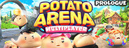 Potato Arena: Multiplayer Prologue System Requirements