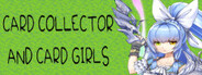 Card Collector And Card Girls System Requirements