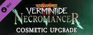 Warhammer: Vermintide 2 - Necromancer Cosmetic Upgrade