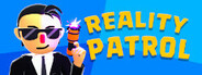 Reality patrol