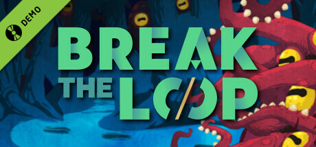 Break the Loop Demo cover art