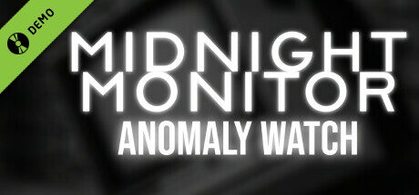 Midnight Monitor: Anomaly Watch Demo cover art