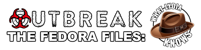 Outbreak The Fedora Files: What Lydia Knows Logo