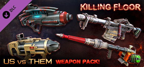 Killing Floor - Community Weapons Pack 3 - Us Versus Them Total Conflict Pack cover art