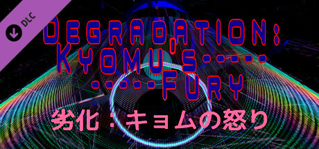 Degradation: Kyomu's Fury - Modest Donation + Bonus Content #1 unlocked cover art
