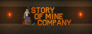 Story of Mine Company Playtest