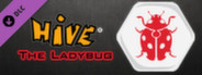 Hive - The Ladybug
