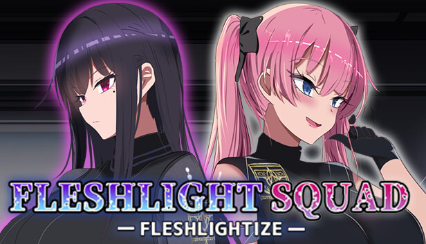 Fleshlight Squad - Fleshlightize -