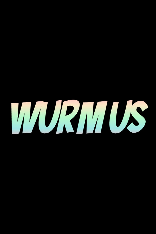 Wurmus for steam