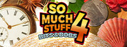 So Much Stuff 4: Bits & Bobs System Requirements