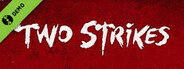 Two Strikes Demo