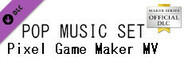 Pixel Game Maker MV - POP MUSIC SET