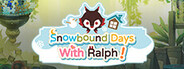 Snowbound Days With Ralph System Requirements
