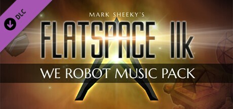 Flatspace IIk We Robot Music Pack cover art