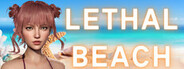 Lethal Beach System Requirements