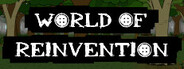 World of Reinvention System Requirements