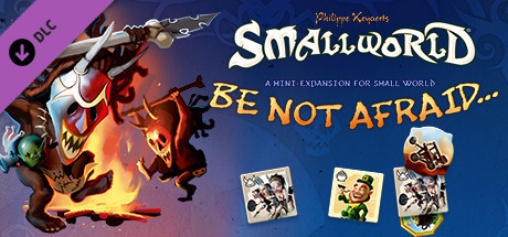 Small World 2 - Be not Afraid...