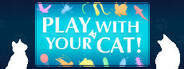 Can I Run Play With Your Cat! - A Virtual Toy Box?