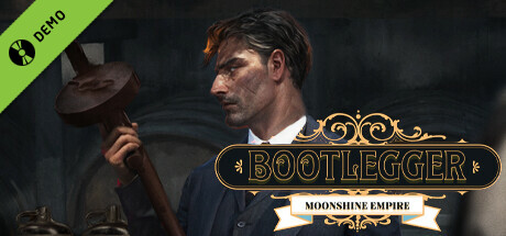 Bootlegger: Moonshine Empire Demo cover art