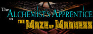 The Alchemist's Apprentice in the Maze of Madness