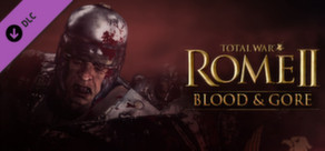 Total War: ROME II - Blood & Gore cover art
