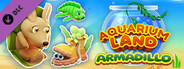 Aquarium Land: Armadillo