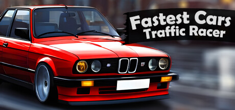 Fastest Cars Traffic Racer cover art