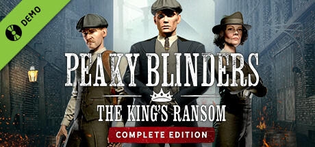 Peaky Blinders: The King's Ransom Demo cover art