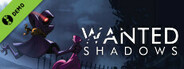 Wanted Shadows Demo