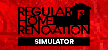 Regular Home Renovation Simulator cover art