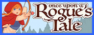Once Upon a Rogue's Tale