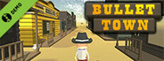 Bullet Town Demo