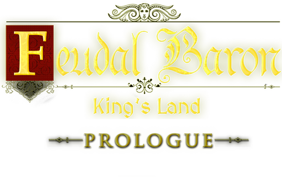Feudal Baron: King's Land: Prologue Logo