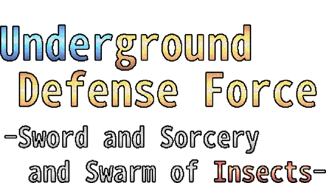Underground Defense Force -Sword and Sorcery and Swarm of Insects- Logo