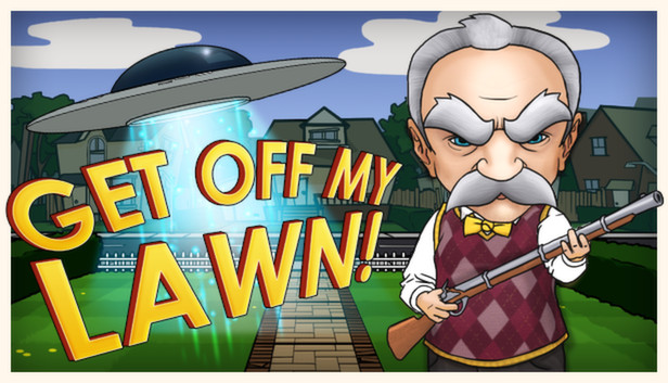 Get Off My Lawn!