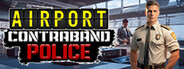 Airport Contraband Police System Requirements