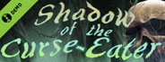 Shadow of the Curse-Eater Demo