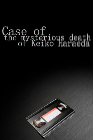 Case of the mysterious death of Keiko Haraeda.
