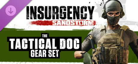 Insurgency: Sandstorm - Tactical Doc Gear Set cover art