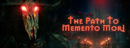 The Path to Memento Mori System Requirements