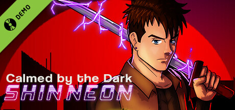 Calmed by the Dark Shin Neon Demo cover art