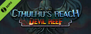 Cthulhu's Reach: Devil Reef Demo