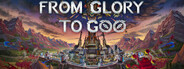 From Glory To Goo System Requirements