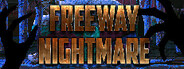Freeway Nightmare System Requirements