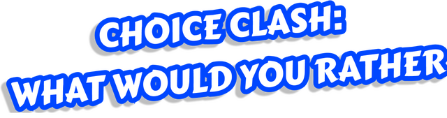 Choice Clash: What Would You Rather? Logo