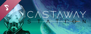 Castaway Station Soundtrack