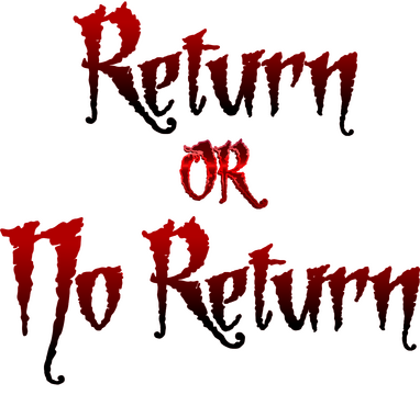 Return or No Return Logo