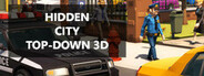 Hidden City Top-Down 3D System Requirements