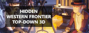 Hidden Western Frontier Top-Down 3D