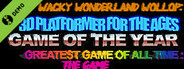 WACKY WONDERLAND WOLLOP: A 3D PLATFORMER FOR THE AGES GAME OF THE YEAR GREATEST GAME OF ALL TIME : THE GAME  Demo